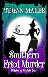 Southern Fried Murder (Witches of Keyhole Lake #9)