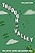 Through the Valley: The Art...