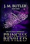 Princess Reviled (Tue-Rah Chronicles #3) Princess Reviled (Tue-Rah Chronicles #3)