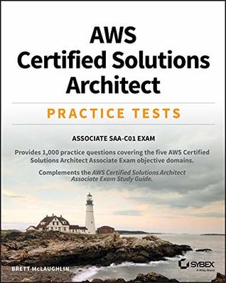 AWS Certified Solutions Architect Practice Tests: Associate SAA-C01 Exam (Kindle Edition)