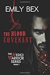 The Blood Covenant by Emily Bex