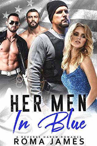 Her Men in Blue (Her Saviors & Sinners, #1; Men Who Protect, #1)