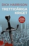 Trettioåriga kriget Trettioåriga kriget
