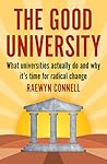 The Good University by Raewyn Connell