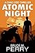 Atomic Night: A Chad Kidd D...