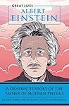 Albert Einstein: A Graphic History of the Father of Modern Physics (Great Lives)