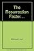 The Resurrection Factor....