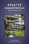 Haunted Charlottesville and Surrounding Counties