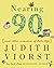 Nearing Ninety: And Other C...
