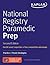 National Registry Paramedic Prep: Practice + Proven Strategies (Kaplan Test Prep)