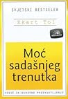 Moć sadašnjeg tre...
