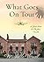 What Goes on Tour (The Guesthouse on the Green #2)