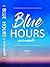Blue Hours