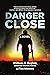 Danger Close: A Novel