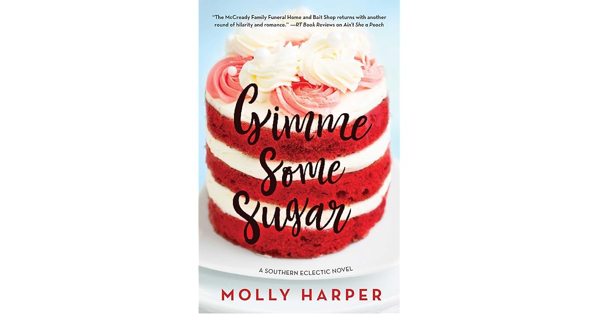 Gimme Some Sugar (Southern Eclectic, #3) by Molly Harper