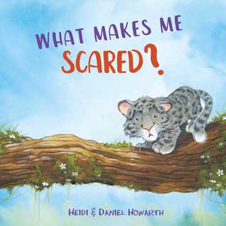 What Makes Me Scared? (What Makes Me Feel?)