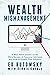 Wealth Mismanagement: A Wal...