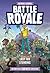 Battle Royale: Last Fan Standing: An Unofficial Fortnite Adventure
