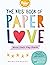 The Kids' Book of Paper Lov...