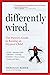 Differently Wired: A Parent...