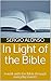 In Light of the Bible: A wa...