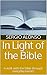 In Light of the Bible by Sergio Alonso