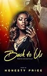 Back to Us by Honesty Price