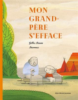 Mon grand-père s'efface (Hardcover)