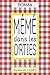 Meme dans les orties (French Edition)