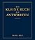 Das kleine Buch der Antworten.