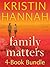 Kristin Hannah's Family Matters 4-Book Bundle by Kristin Hannah