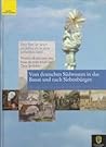 Dan hier ist beser zu leben als in dem schwaben land. Vom deutschen Südwesten in das Banat und nach Siebenbürgen