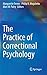 The Practice of Correctional Psychology