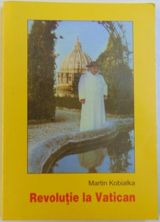 Revolutie la Vatican (Paperback)