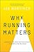 Why Running Matters: Lesson...