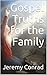 Gospel Truths for the Family by Alex Preyzner