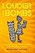 Louder Than Bombs: Words Th...