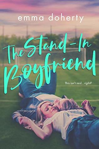 The Stand-In Boyfriend (Grove Valley High, #1)