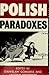 Polish Paradoxes