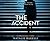 The Accident