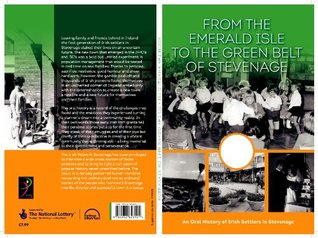 From the Emerald Isle to the Green Belt of Stevenage: An Oral History of Irish Settlers in Stevenage (Paperback)