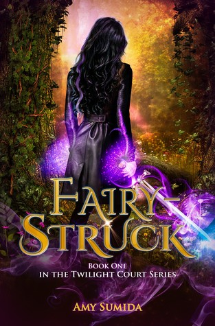 Fairy-Struck (The Twilight Court, #1)
