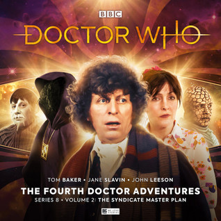Doctor Who: The Fourth Doctor Adventures, Series 8: The Syndicate Master Plan - Volume 2