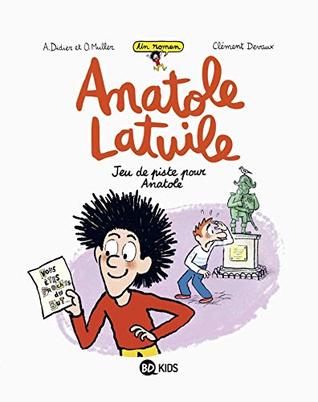 Jeu de piste pour Anatole (Anatole Latuile roman #3)