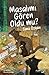 Masalımı Gören Oldu mu?