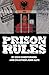 Prison Rules