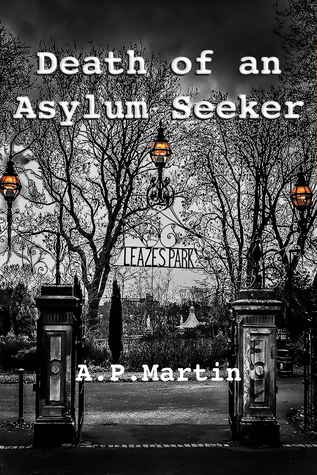 Death of an Asylum Seeker (Clavel and Snow #2)