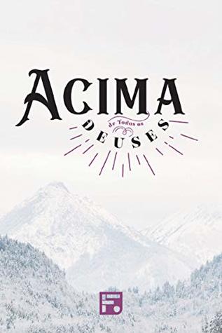 Acima de todos os deuses: Conferência Fiel Mulheres 2019 (Kindle Edition)