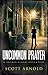 Uncommon Prayer: A Father F...