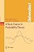 A Basic Course in Probability Theory (Universitext)
